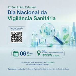Estão abertas as inscrições para o 2º Seminário Estadual em alusão ao Dia Nacional da Vigilância Sanitária